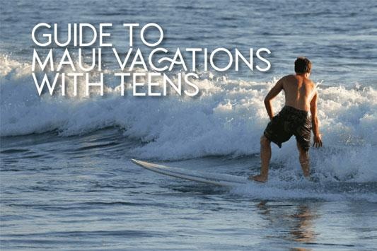 Maui vacation with teens