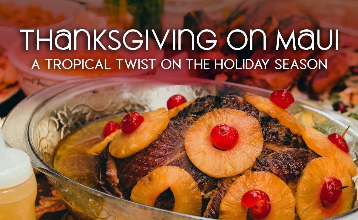 Thanksgiving on Maui